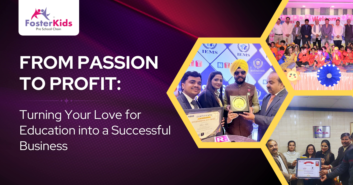 From Passion to Profit: Turning Your Love for Education into a Successful Business