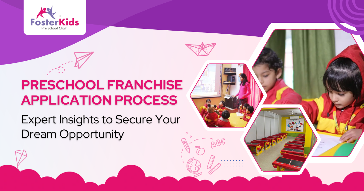 Preschool Franchise Application Process