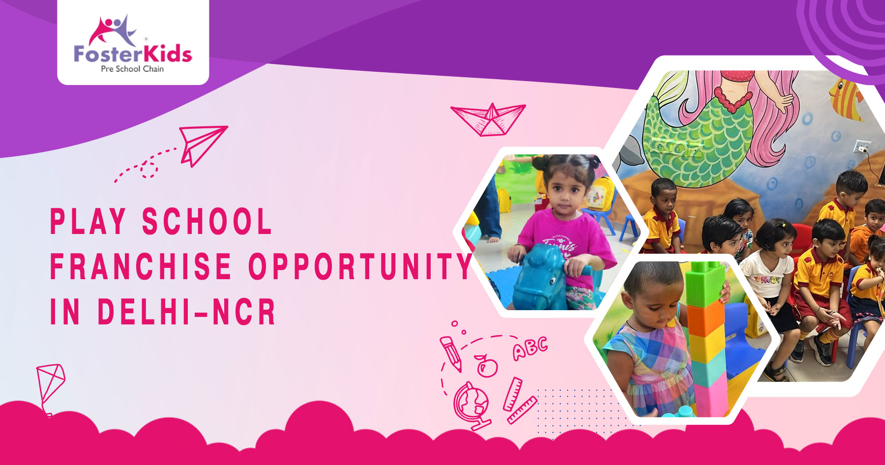 Play School Franchise Opportunity in Delhi–NCR