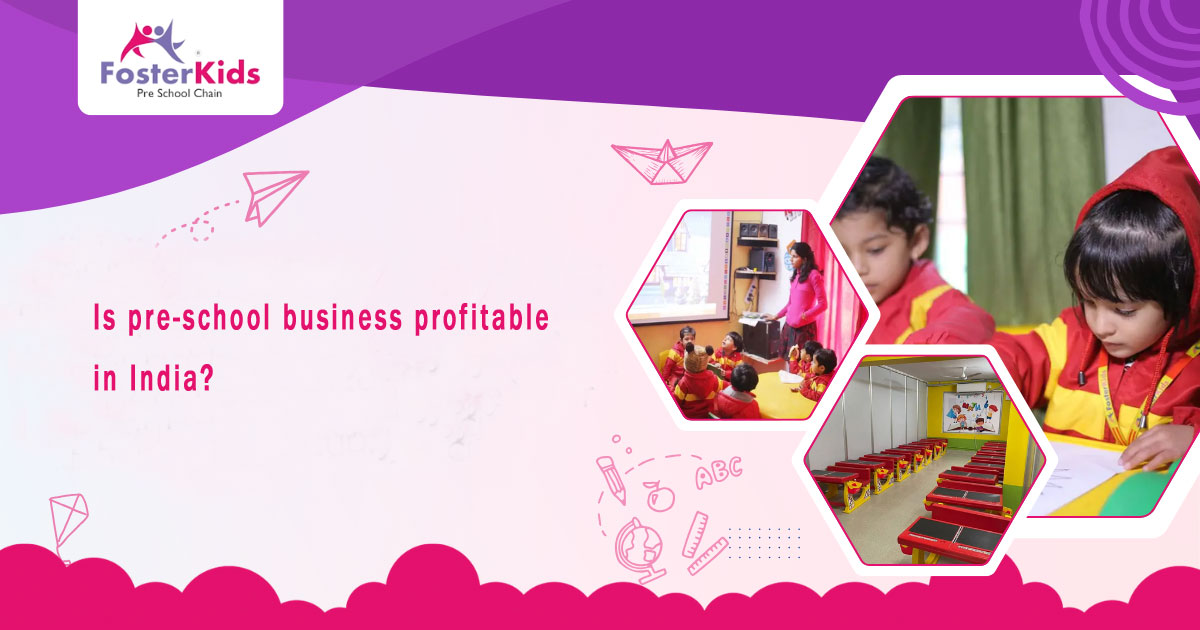 Is pre-school business profitable in India?