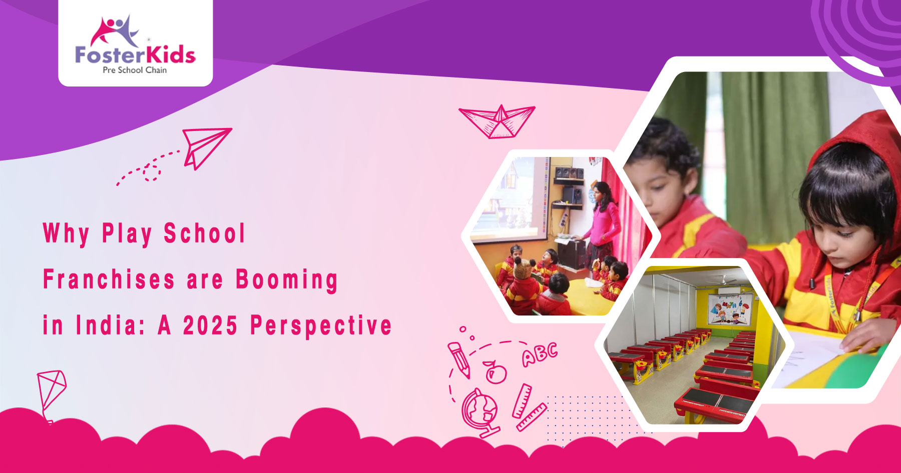 Why Play School Franchises are Booming in India: A 2025 Perspective