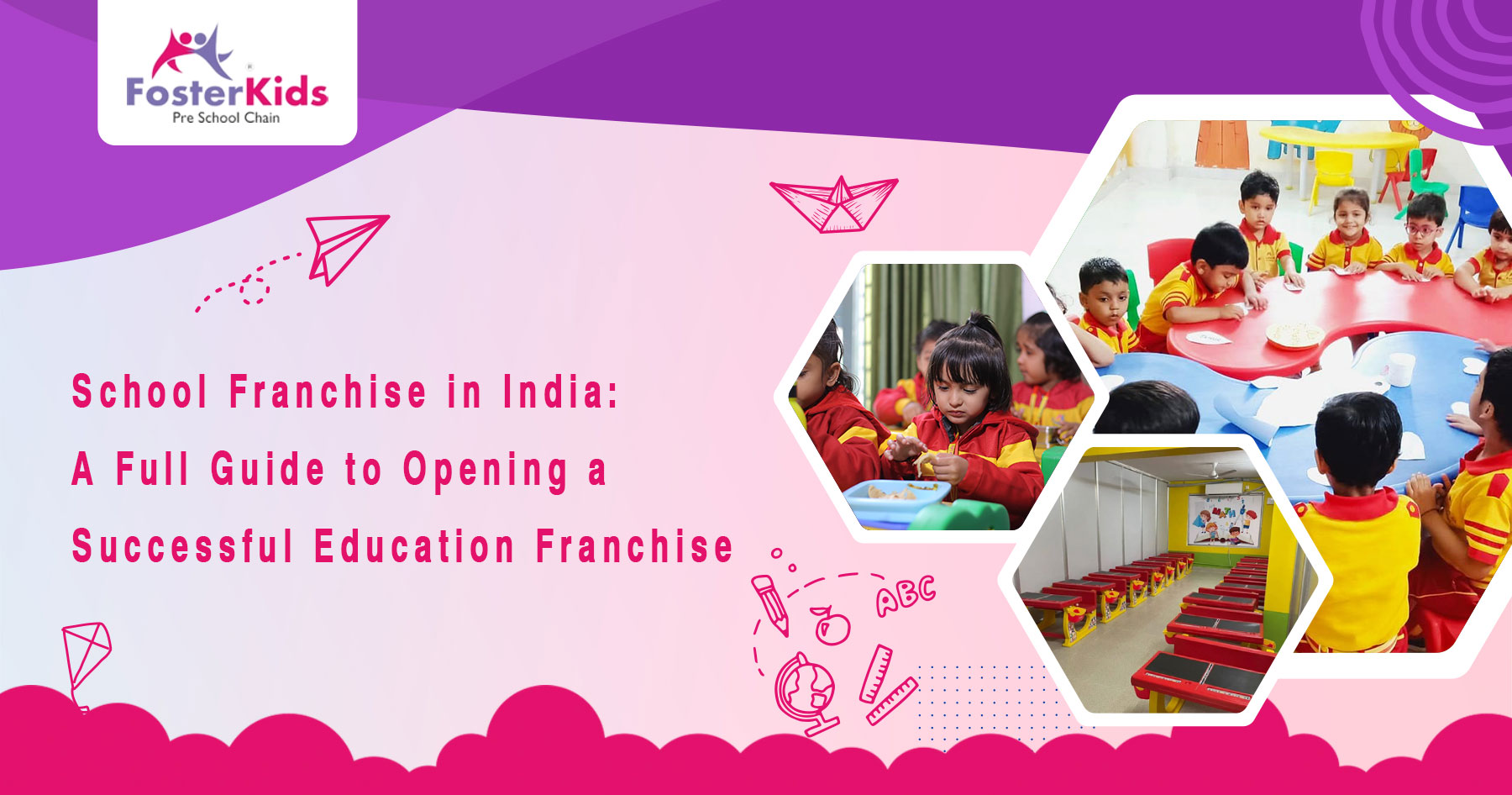 School Franchise in India: A Full Guide to Opening a Successful Education Franchise