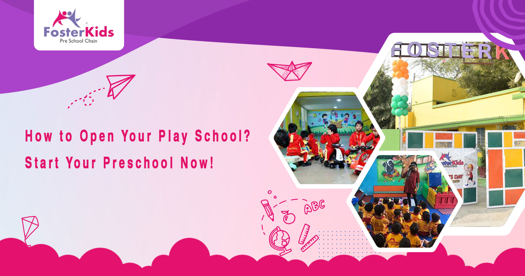 How to Open Your Play School | Start Your Preschool Now!